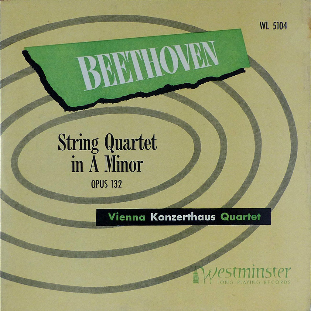 Vienna Konzerthaus Quartet: Beethoven SQ No. 15 Op. 132 - Westminster WL 5104