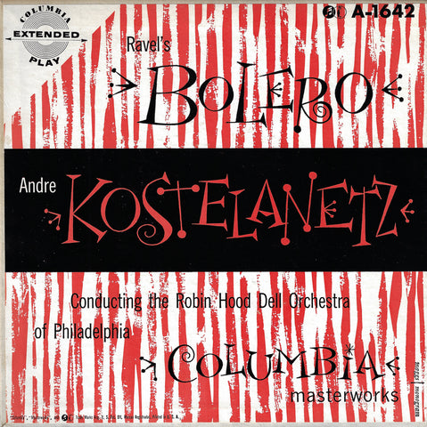 Kostelanetz: Ravel Bolero - Columbia A-1642 (7" EP)