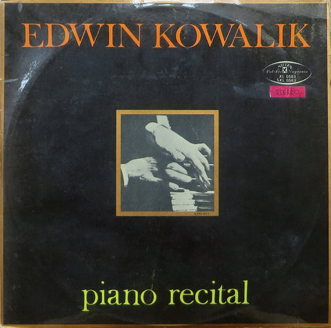 Kowalik: Chopin, Szymanowski, Grieg, et al. - Muza SXL 0583