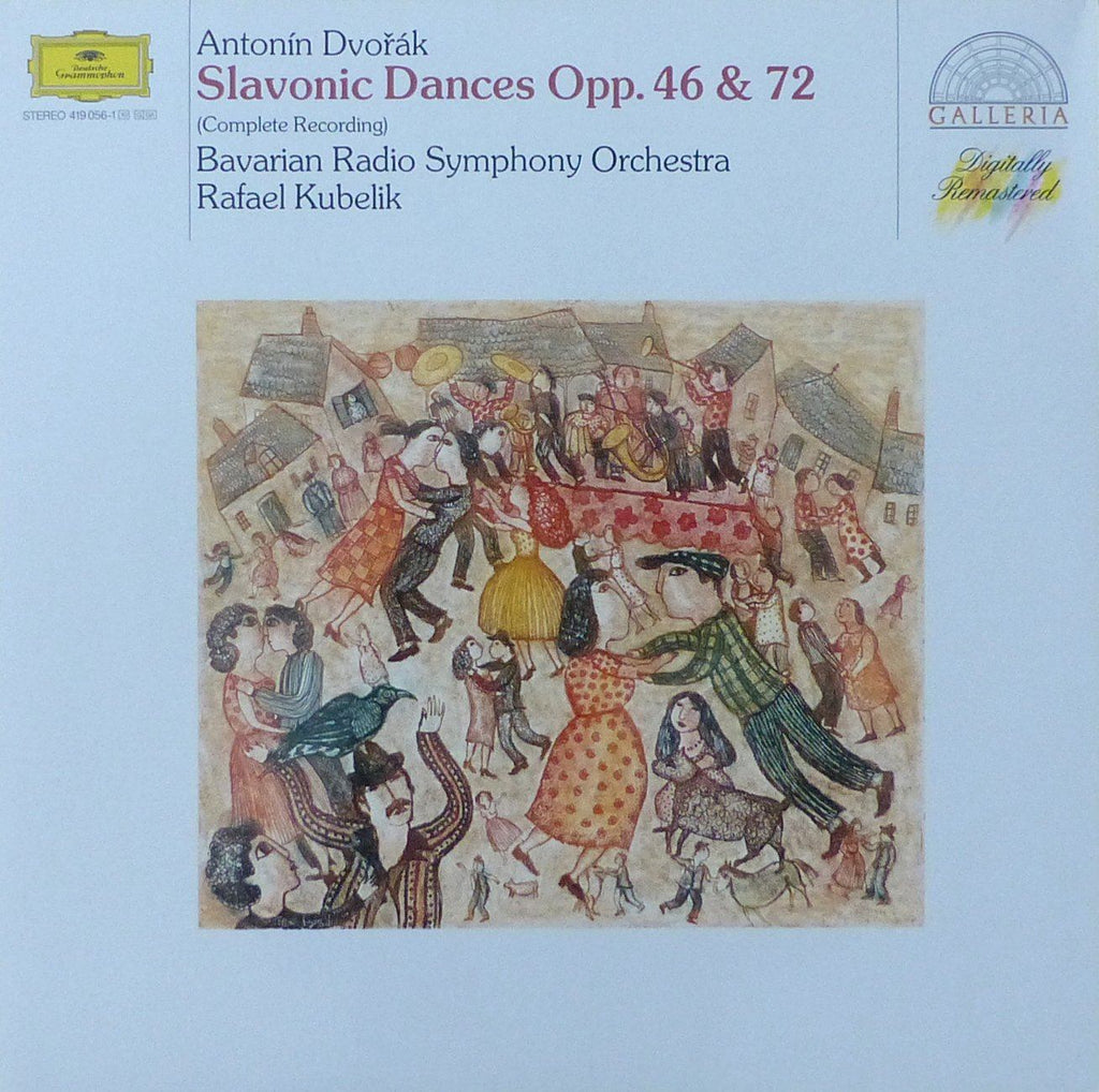 Kubelik/Bavarian RSO: Dvorak Slavonic Dances Opp. 46 & 72 - DG 419 056-1