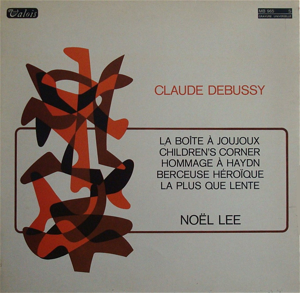 LP - Noel Lee: Debussy Recital (Children's Corner, Etc.) - Valois MB 965