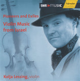 CD - Lessing: "Pioneers & Exiles" (Violin Music From Israel) - Hänssler CD 93.126 (DDD)