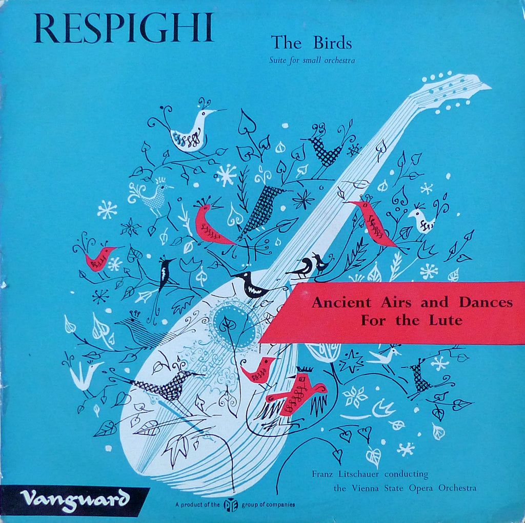 Litschauer: Respighi Birds + Ancient Airs & Dances - Vanguard PVL 7025