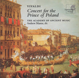 Manze: Vivaldi Concert for the Prince of Poland - Harmonia Mundi HMX 2907230