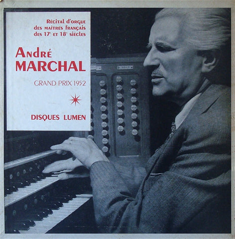 LP - Marchal: Couperin, Marchand, Daquin, Et Al. - Lumen LD 3.101