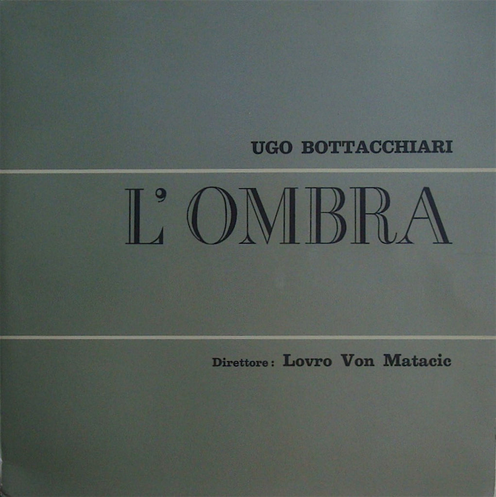 LP - Matacic: Bottacchiari "L'Ombra" (1-act Lyric Opera, Rec. "live" 1968) - Omaggio