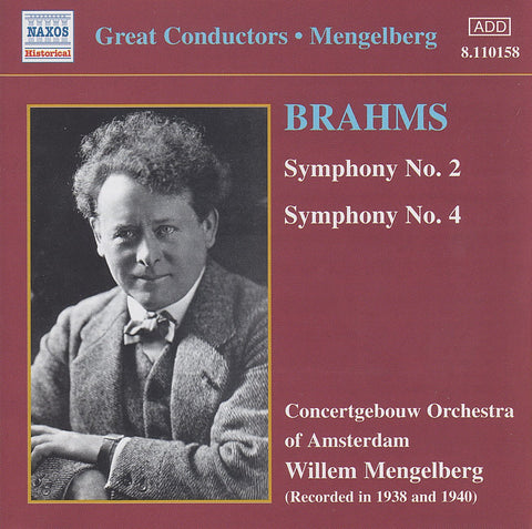 Mengelberg: Brahms Symphonies Nos. 2 & 4 - Naxos 8.110158