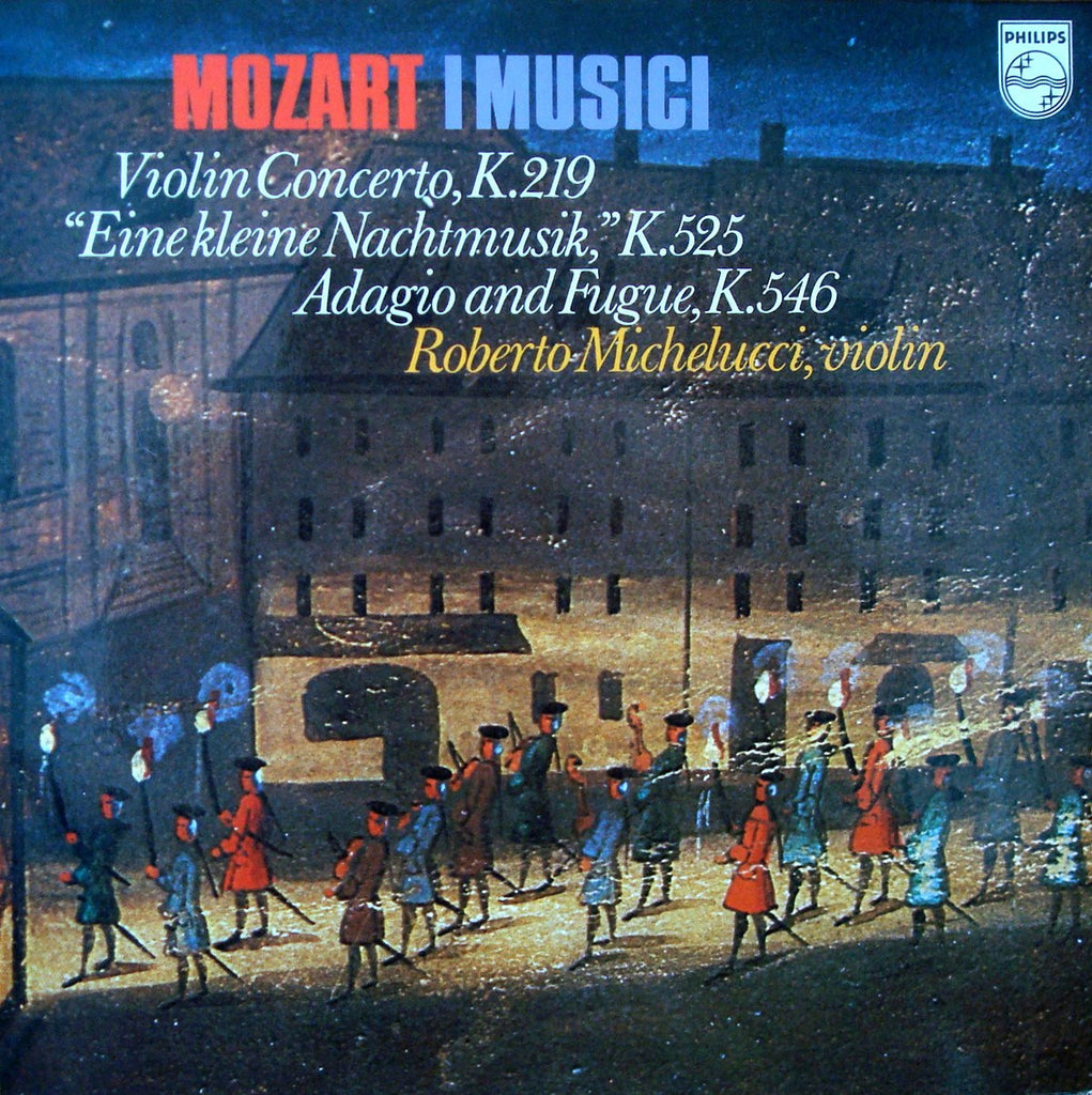 LP - Michelucci: Mozart Violin Concerto K. 219 + K. 525 And K. 546 - Philips 6500 537