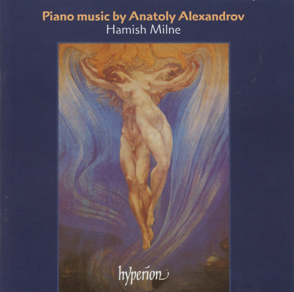 CD - Milne: Piano Music Of Anatoly Alexandrov - Hyperion CDA67328 (DDD)