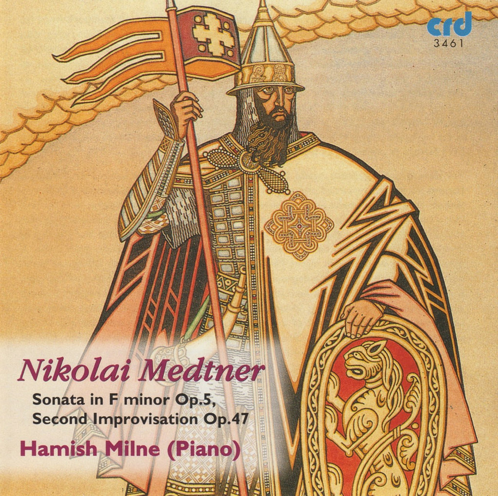 CD - Milne: Medtner Piano Sonata Op. 5 + Second Improvisation Op. 47 - CRD 3461