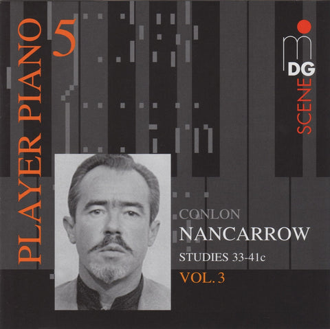 CD - Nancarrow: "Player Piano 5" (Studies 33-41c) - MDG MDG 645 1405-2 (DDD)