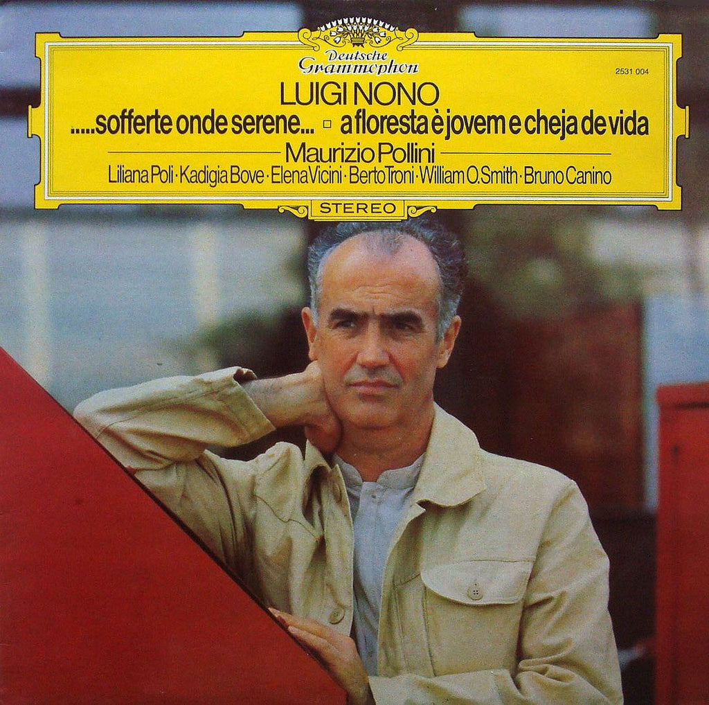 LP - Luigi Nono: ..sofferte Onde Serene.. (with Pollini) / A Floresta è Jovem A Cheja De Vida - DG 2531 004