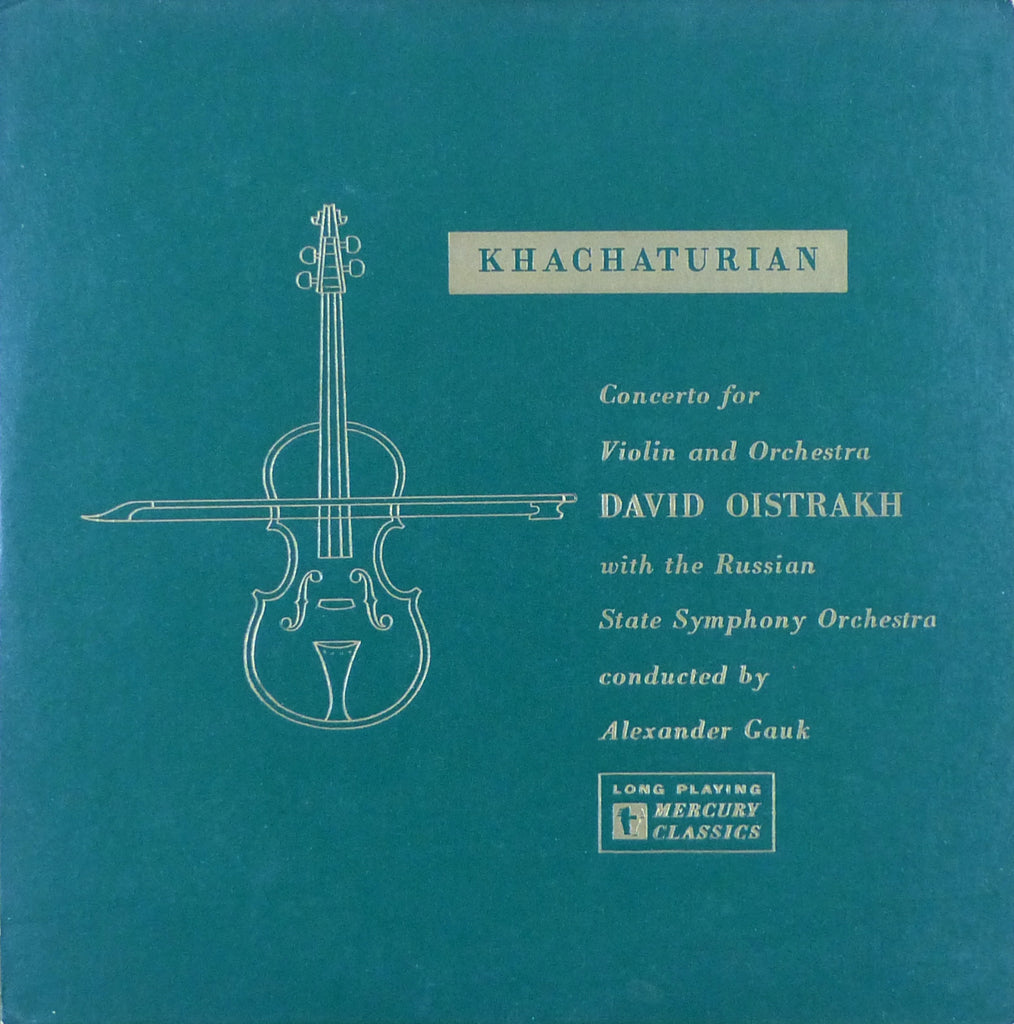 Oistrakh/Gauk: Khachaturian Violin Concerto - Mercury MG 10000