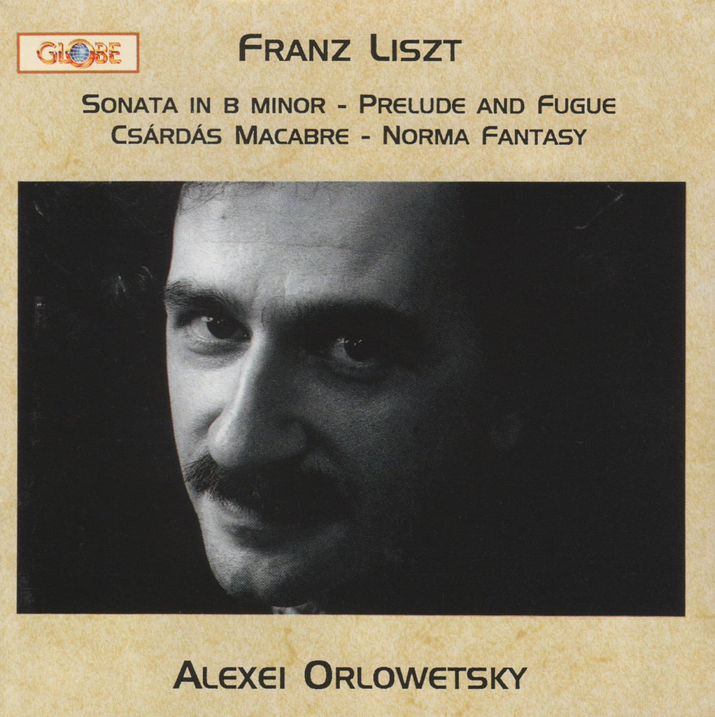 CD - Orlowetsky: Liszt Sonata In B Minor, Norma Fantasy, Etc. - Globe GLO 5076