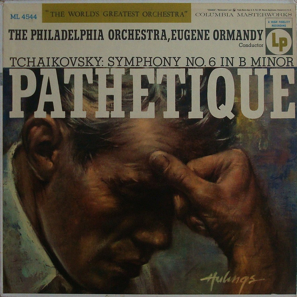 LP - Ormandy: Tchaikovsky Symphony No. 6 "Pathetique" (rec. 1952) - Columbia ML 4544