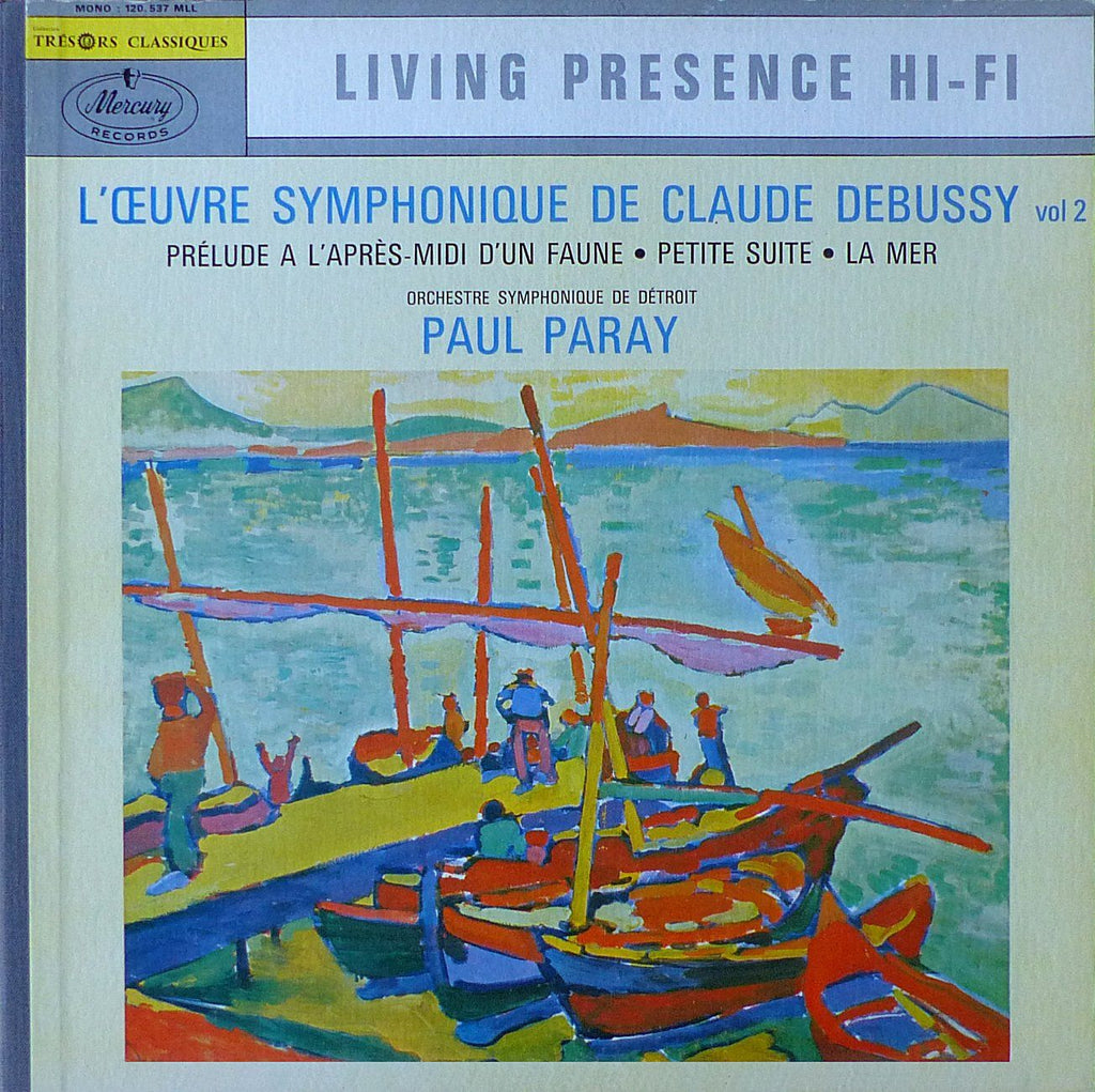 Paray: Debussy Vol. 2 (La Mer, Petite Suite, etc.) - Mercury 120.537 MLL