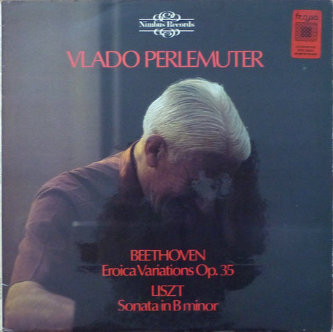 Perlemuter: Liszt Sonata in B minor + Beethoven Eroica Vars. - Nimbus 2125