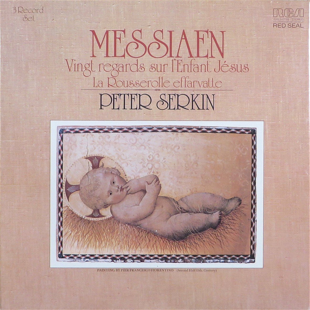 Peter Serkin: Messiaen Vingt regards sur l'Enfant Jesus - RCA CRL3-0759 (3LP box set)