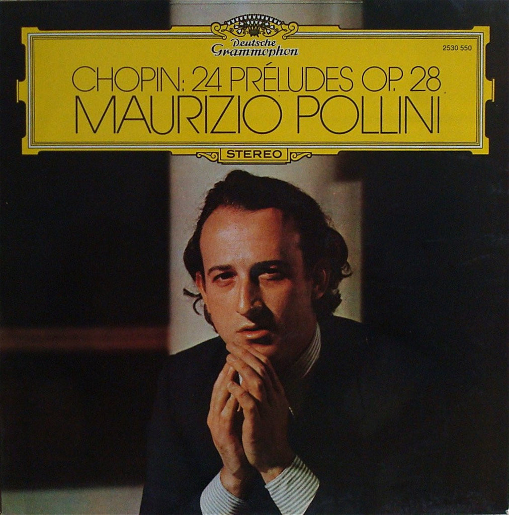 LP - Maurizio Pollini: Chopin 24 Preludes Op. 28 - DG 2530 550
