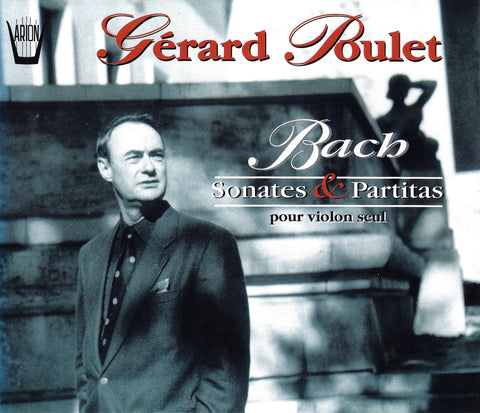 Poulet: Bach Violin Sonatas & Partitas - Arion ARN 268296 (2CD set)