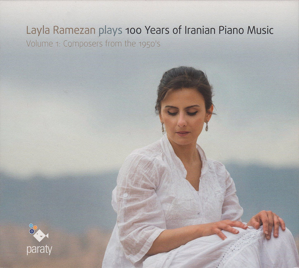 Layla Ramezan: 100 Years of Iranian Piano Music - Paraty 616140