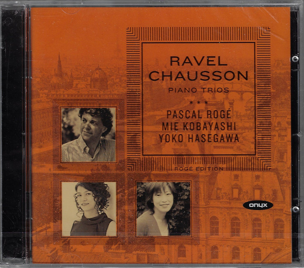 Rogé, et al: Ravel & Chausson Piano Trios - Onyx 4008 (sealed)