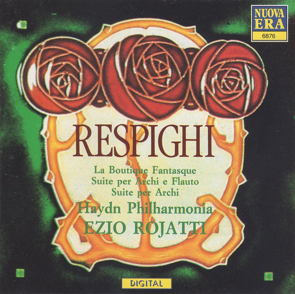 Rojatti: Respighi La Boutique Fantasque, Suite per Archi, etc. - Nuova Era 6876