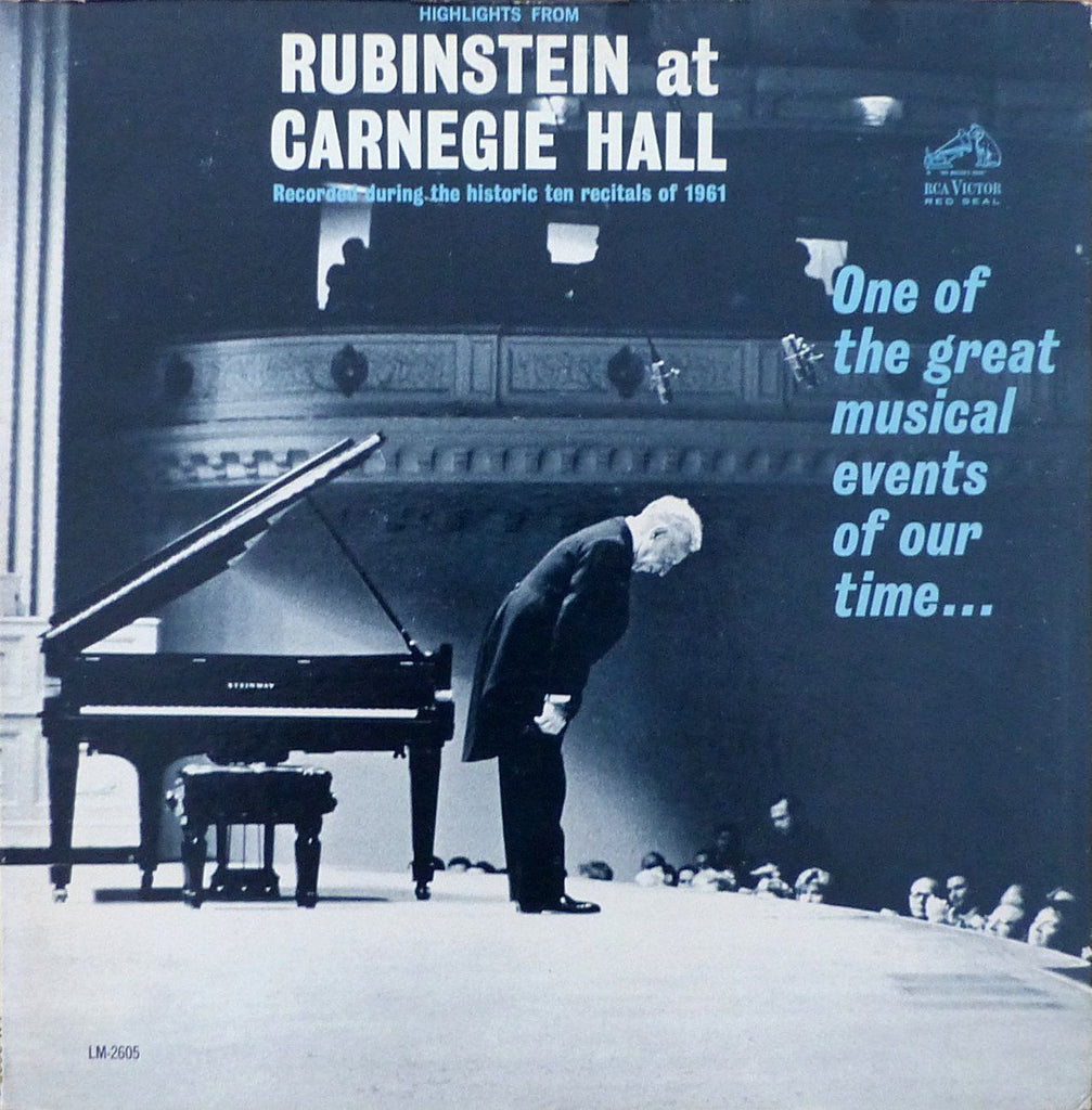 Rubinstein at Carnegie Hall: Highlights from the ten 1961 recitals - RCA LM-2605