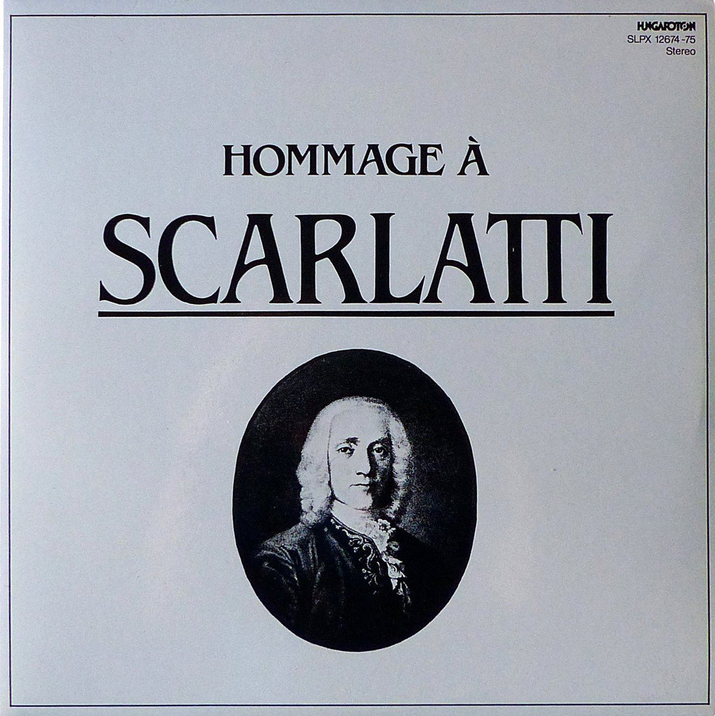 Hommage à Scarlatti: 27 Sonatas (var. pianists) - Hungaroton SLPX 12674-75 (2LP set)