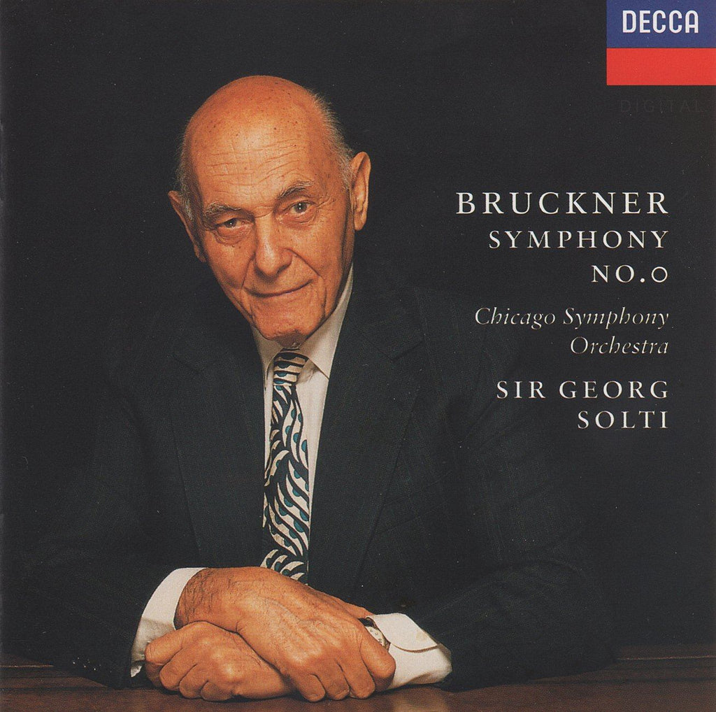Solti/CSO: Bruckner Symphony No. 0 - Decca 452 160-2 (DDD)