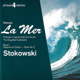 Stokowski: La Mer, Daphnis et Chloe Suite No. 2, etc. - Decca 455 152-2