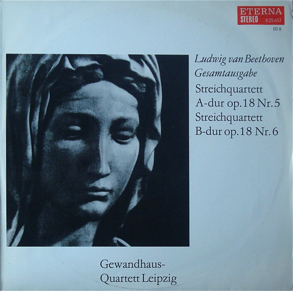 LP - Leipzig Gewandhaus Quartet: Beethoven Op. 18/5 & 6 - Eterna 8 25 657
