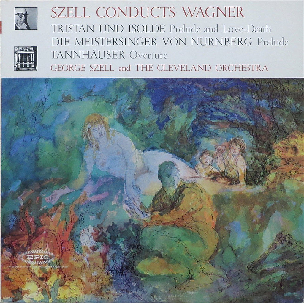 Szell: Tannhauser Ov, Tristan und Isolde Prelude & Liebestod, etc. - Epic LC 3845