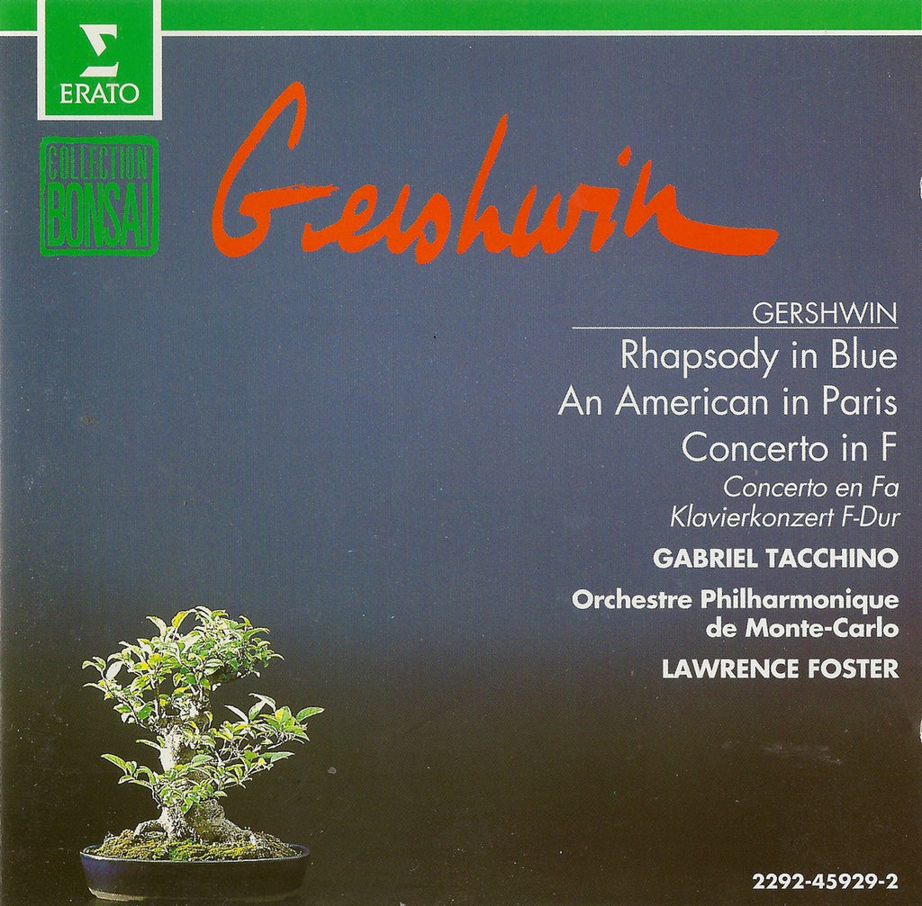 CD - Tacchino: Gershwin Concerti In F, Rhapsody In Blue, Etc. - Erato 2292-45929-2