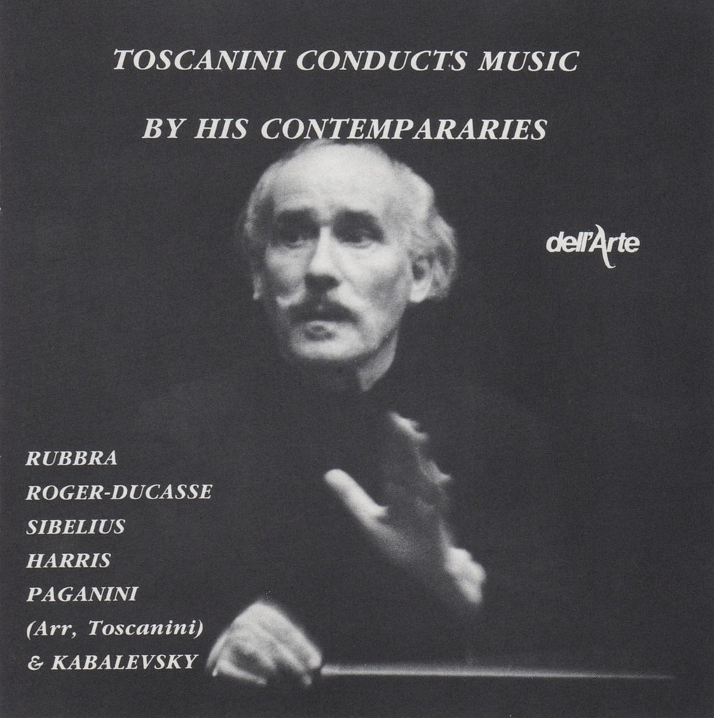 CD - Toscanini: His Contemporaries (Sibelius, Rubbra, Harris, Et Al.) - Dell'Arte DA9020