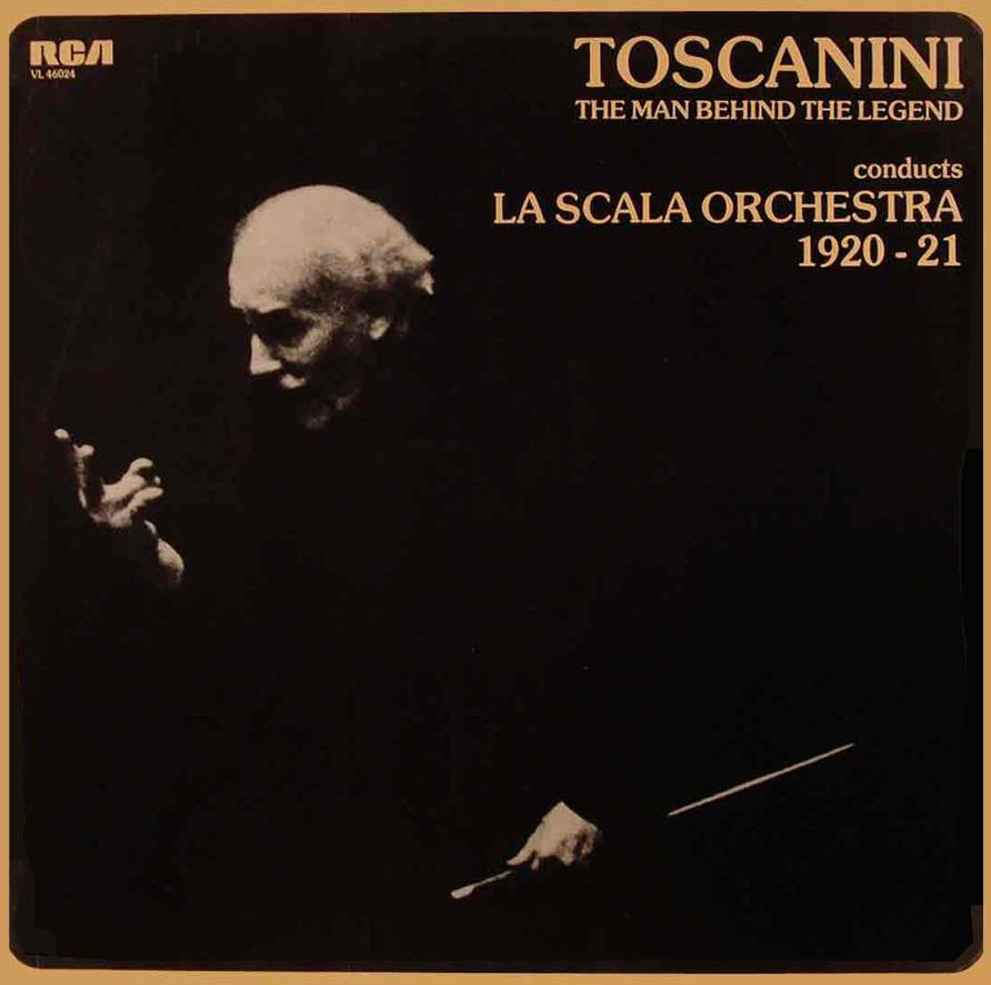 LP - Toscanini Conducts The La Scala Orchestra (1920-21) - RCA VL 46024 (half-speed)