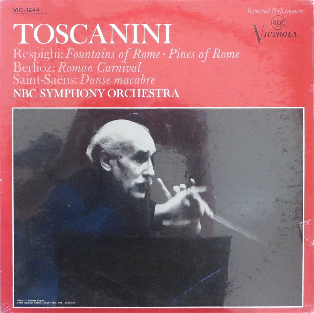 Toscanini: Respighi Fountains & Pines of Rome + Berlioz, etc. - RCA VIC-1244 (sealed)