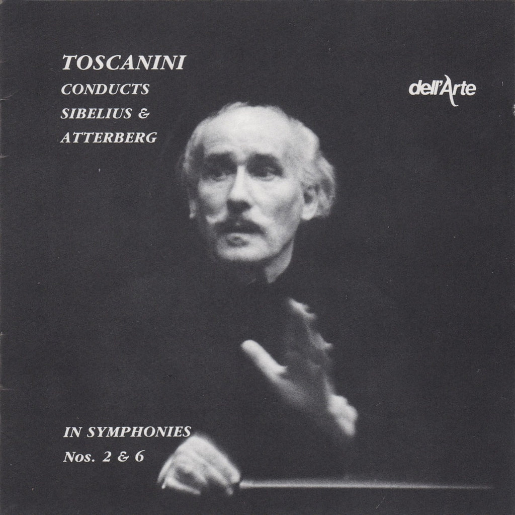 CD - Toscanini: Atterberg Symphony No. 6 / Sibelus Symphony No. 2 - Dell'Arte DA9019