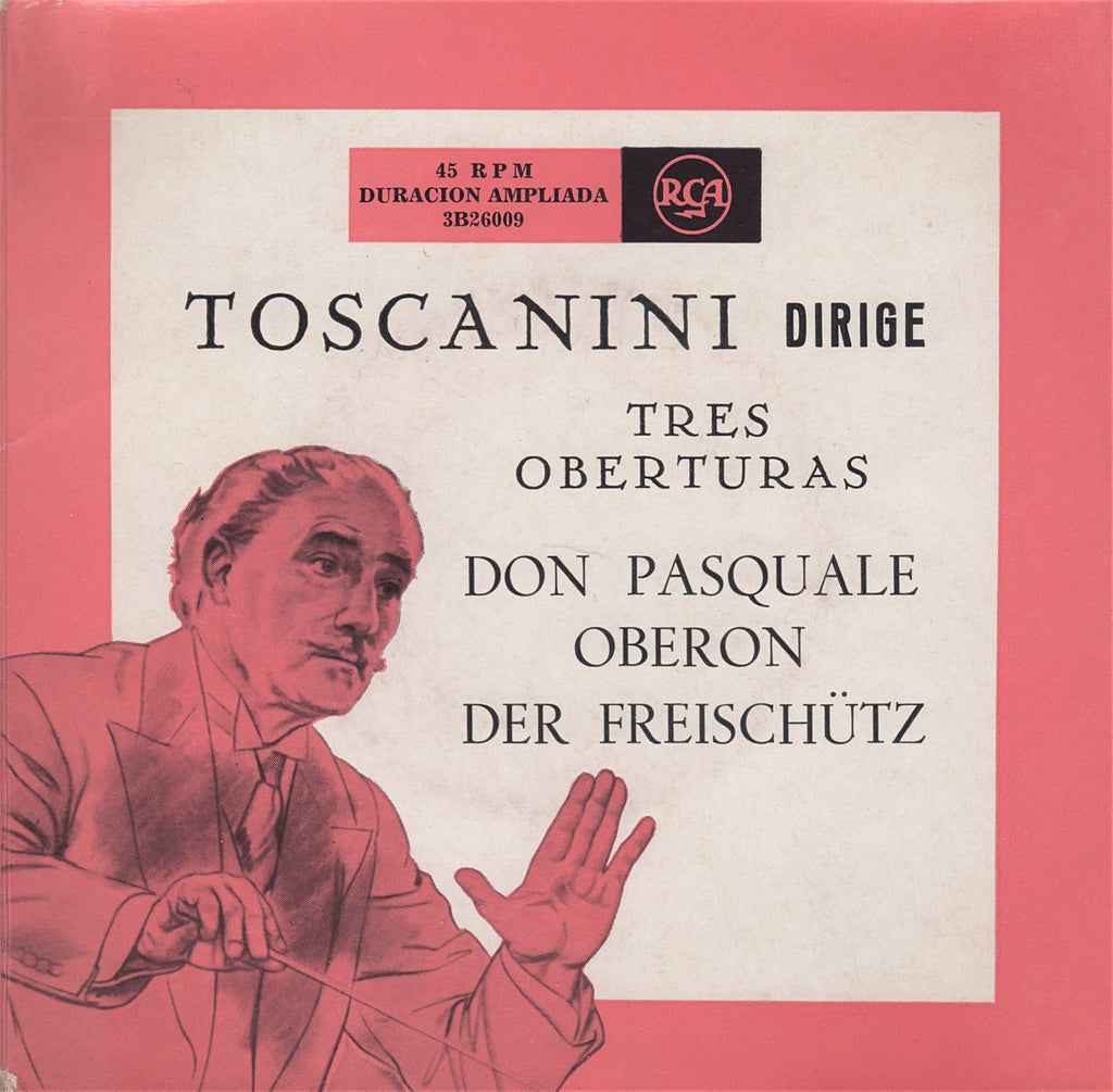 EP (7" 45 Rpm) - Toscanini: Donizetti & Weber Overtures - RCA CB26009 (2 X 7" 45 Rpm EPs)