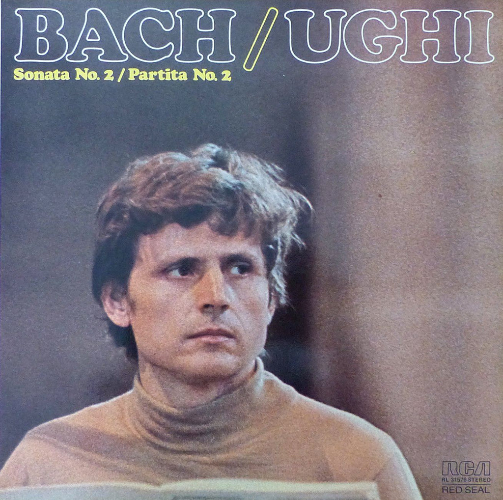 Ughi: J.S. Bach Solo Violin Sonata No. 2 + Partita No. 2 - RCA RL 31576