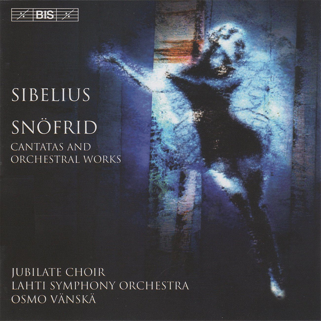 Vanska: Sibelius Cantatas & Orchestral Works: BIS-CD-1265 (DDD)