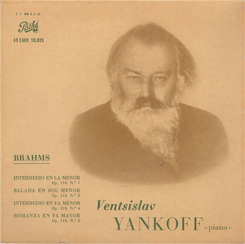 EP (7" 45 Rpm) - Yankoff: Brahms Intermezzi, Ballade, Etc. - Pathe 45 EMD 10.035 (7" 45rpm EP)